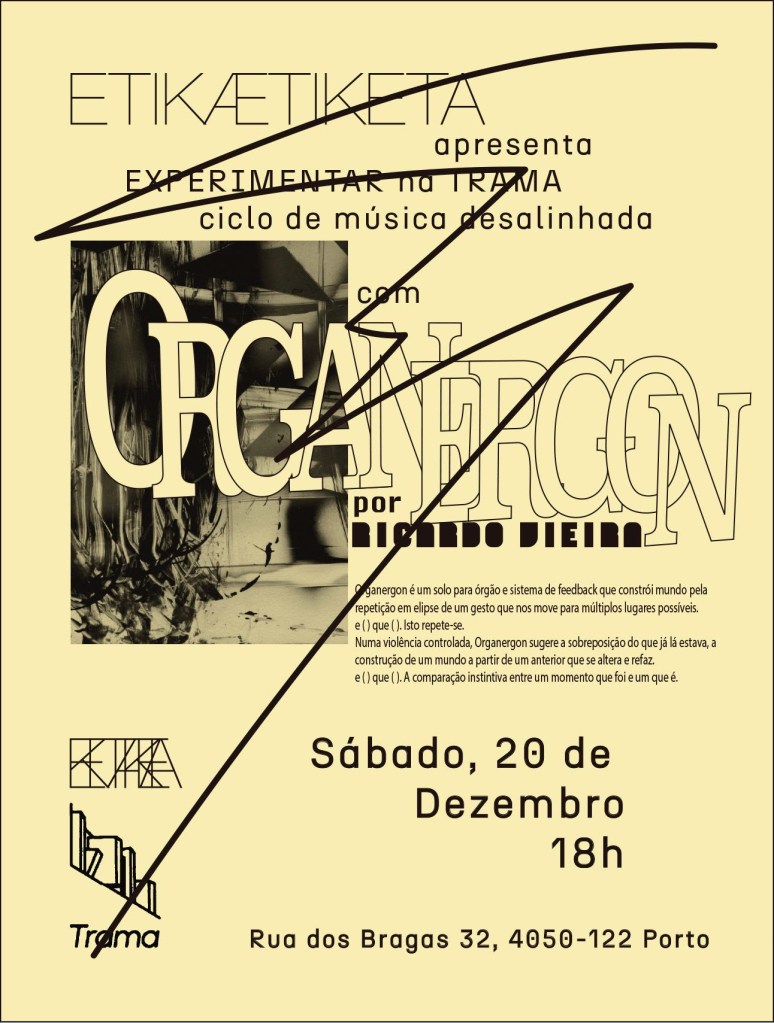 Organergon — Ricardo Vieira @Trama 2026